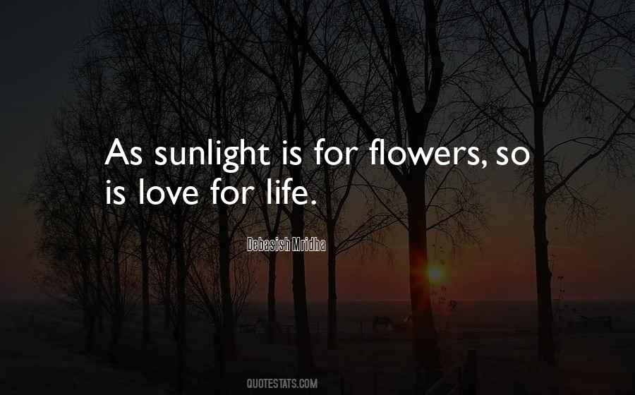 Flowers Life Quotes #531018