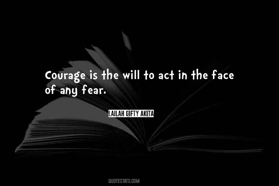 Courage To Act Quotes #1067194