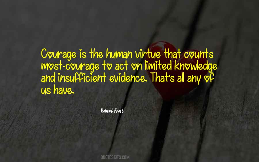 Courage To Act Quotes #1161759