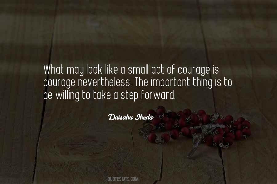 Courage To Act Quotes #231932