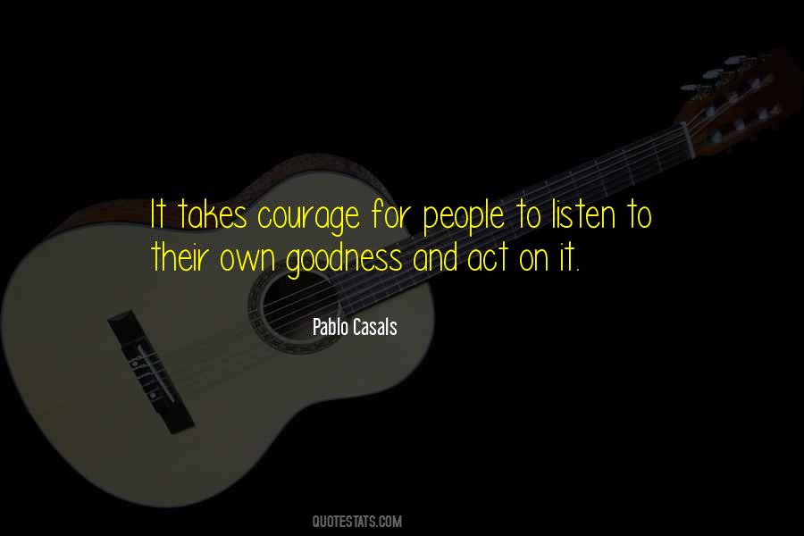 Courage To Act Quotes #859401