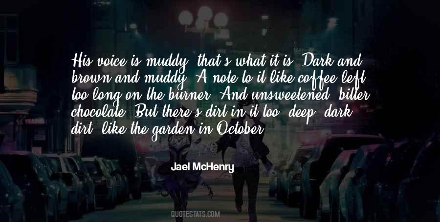 Coffee In The Garden Quotes #1114076