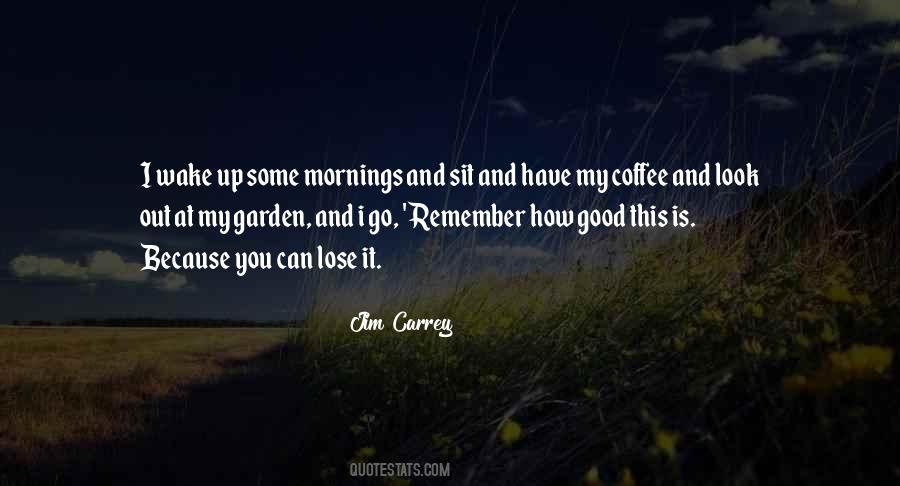 Coffee In The Garden Quotes #245366