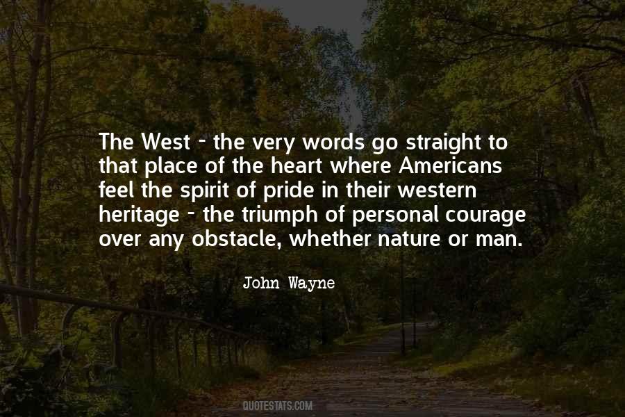Spirit Of The West Quotes #1574453