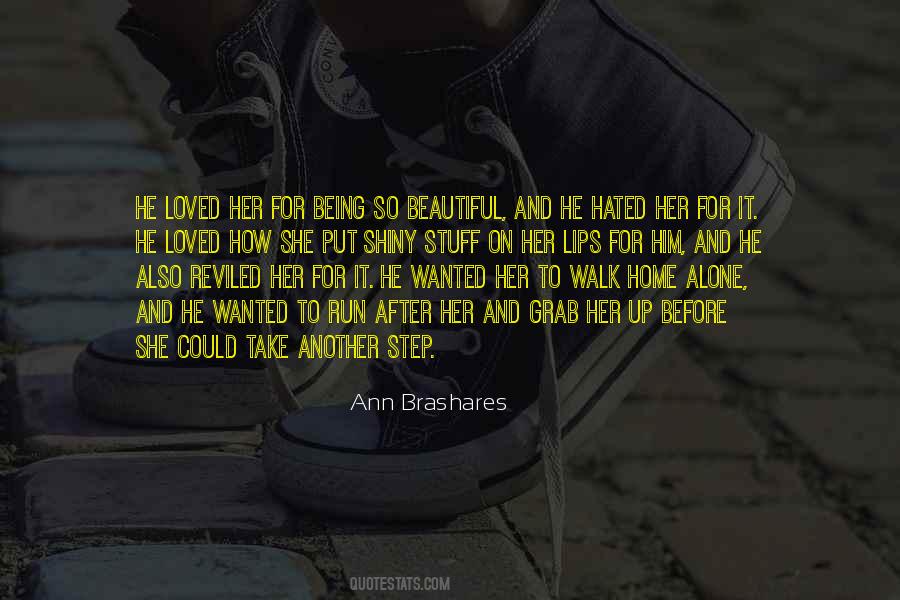 Do Not Walk Alone Quotes #1856319