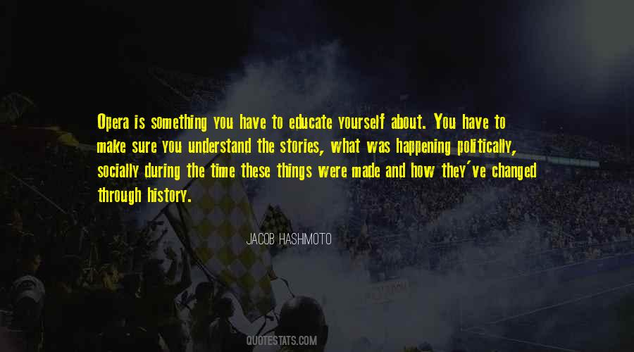 How Things Have Changed Quotes #1551514