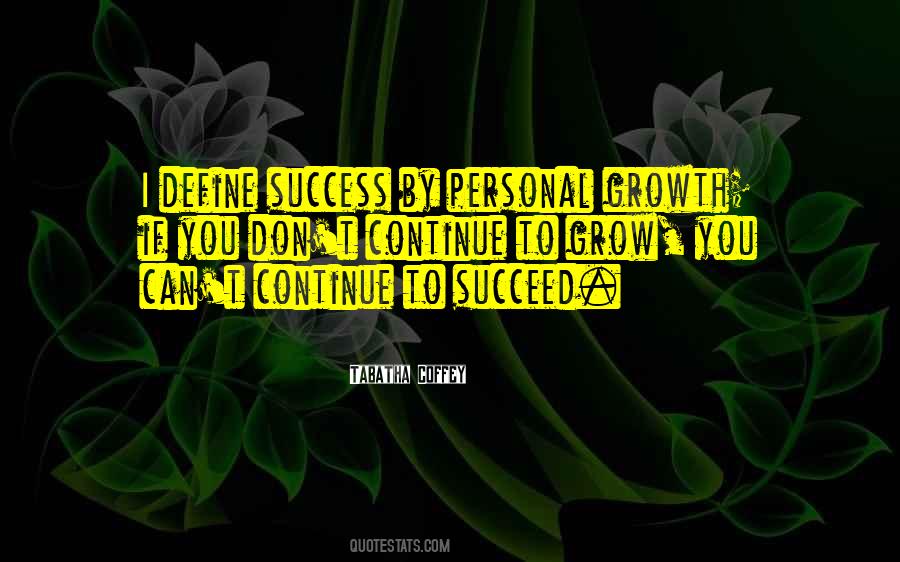 Growth Success Quotes #1572378