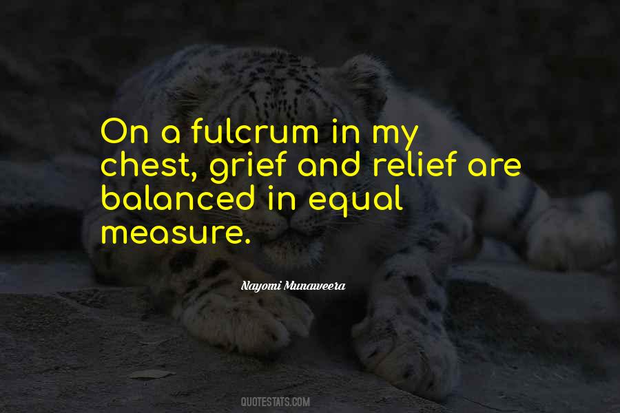 Fulcrum Quotes #1005605