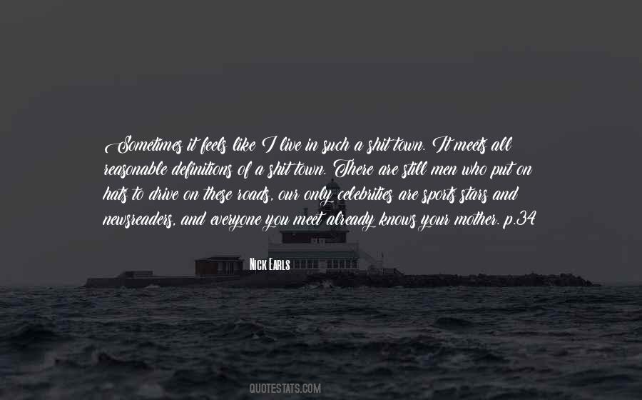Who Feels It Knows It Quotes #1588476