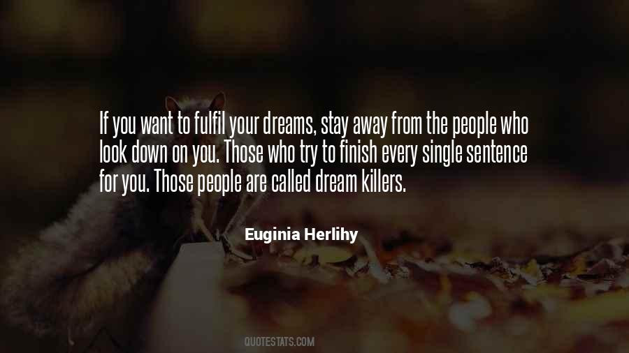 Fulfil Your Dreams Quotes #1694561