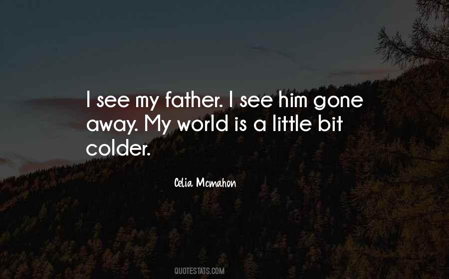 Father Little Quotes #799335