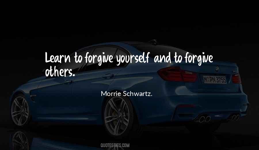 Learn To Forgive Yourself Quotes #125083