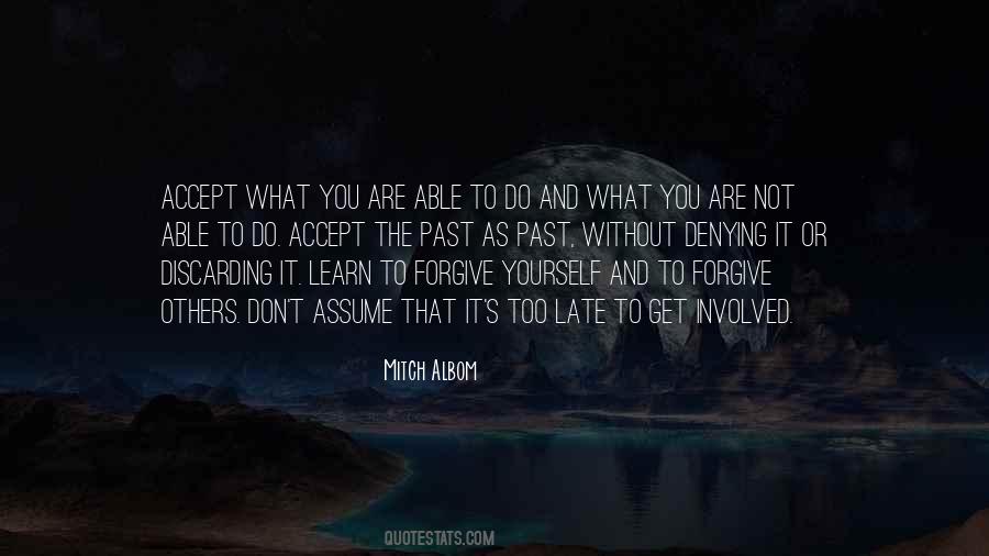 Learn To Forgive Yourself Quotes #1298977