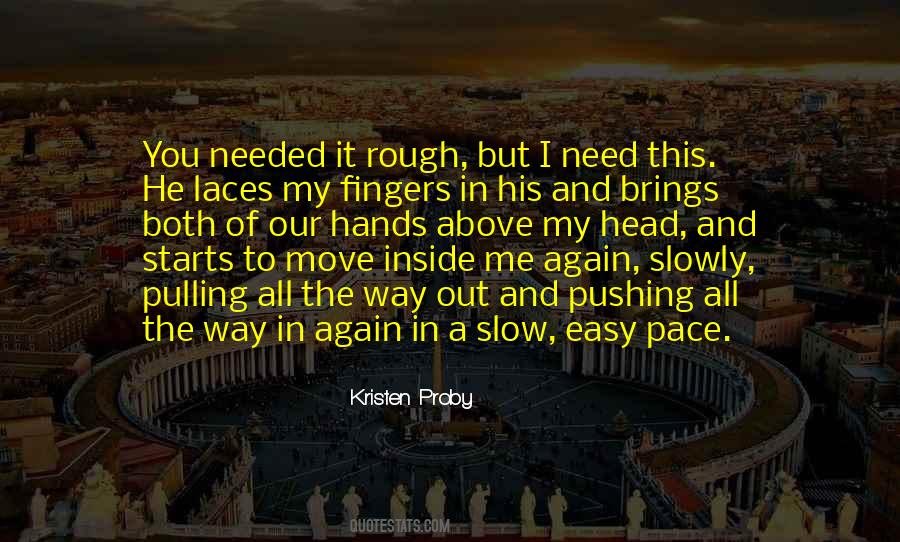 My Pace Quotes #1864562