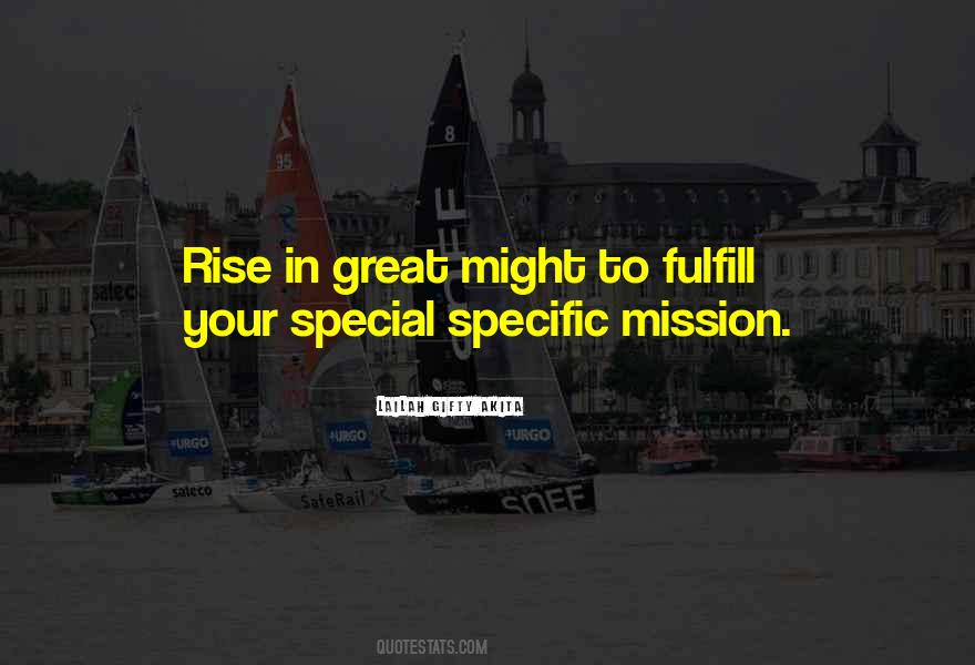 Fulfill Mission Quotes #1441791