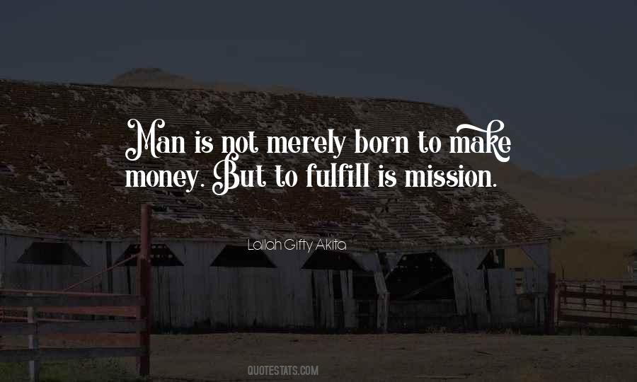 Fulfill Mission Quotes #1447450