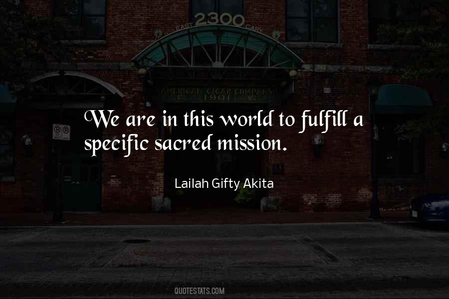 Fulfill Mission Quotes #915634