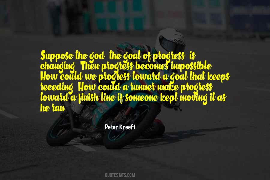 Make It To The Finish Line Quotes #1482423