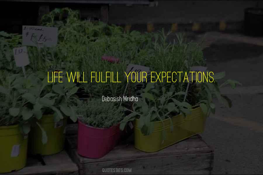 Fulfill Your Life Quotes #1643676
