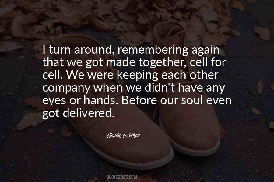 Our Hands Together Quotes #1121165