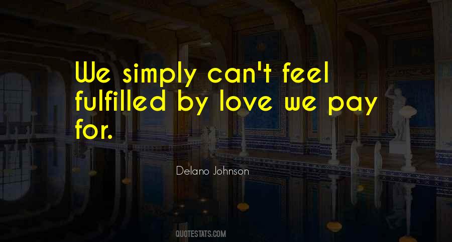 Fulfilled Love Quotes #1050440