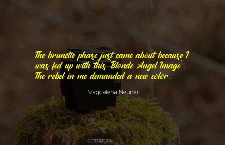 Quotes About Just A Phase #1393049