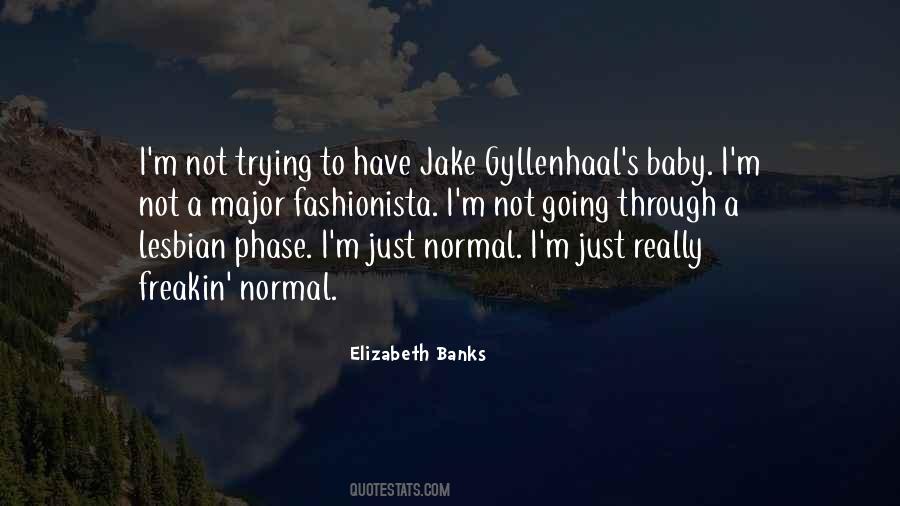 Quotes About Just A Phase #915756