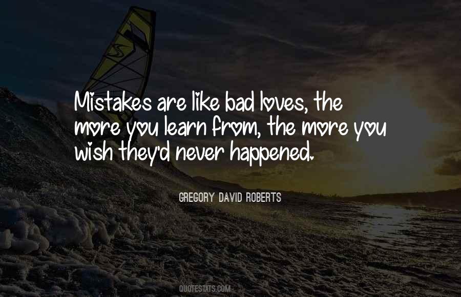 Bad Mistakes Quotes #631018