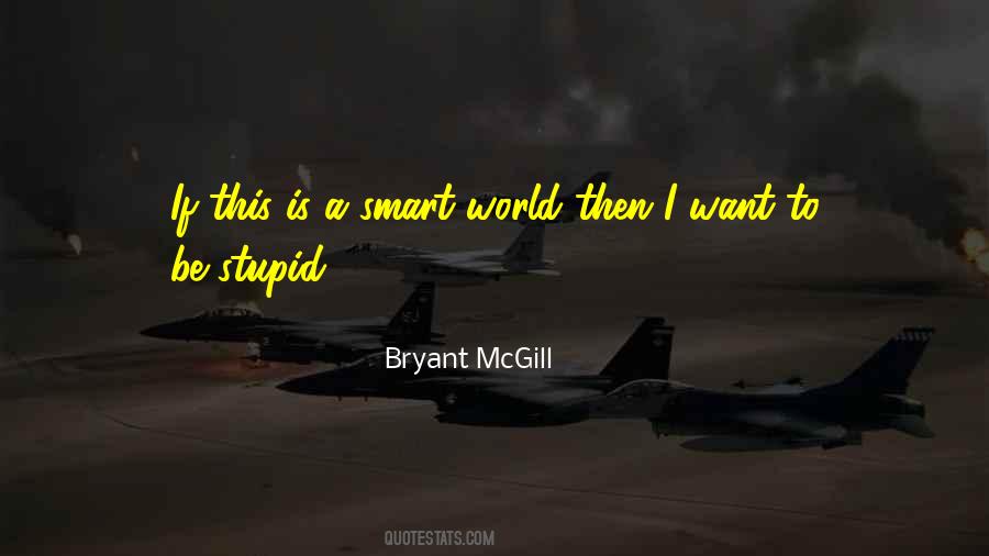 Smart World Quotes #1857755