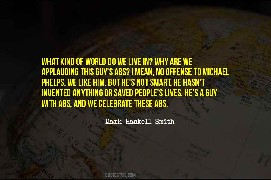 Smart World Quotes #229009