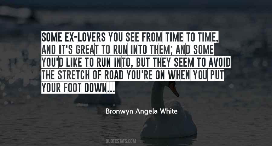 See You Down The Road Quotes #1012395