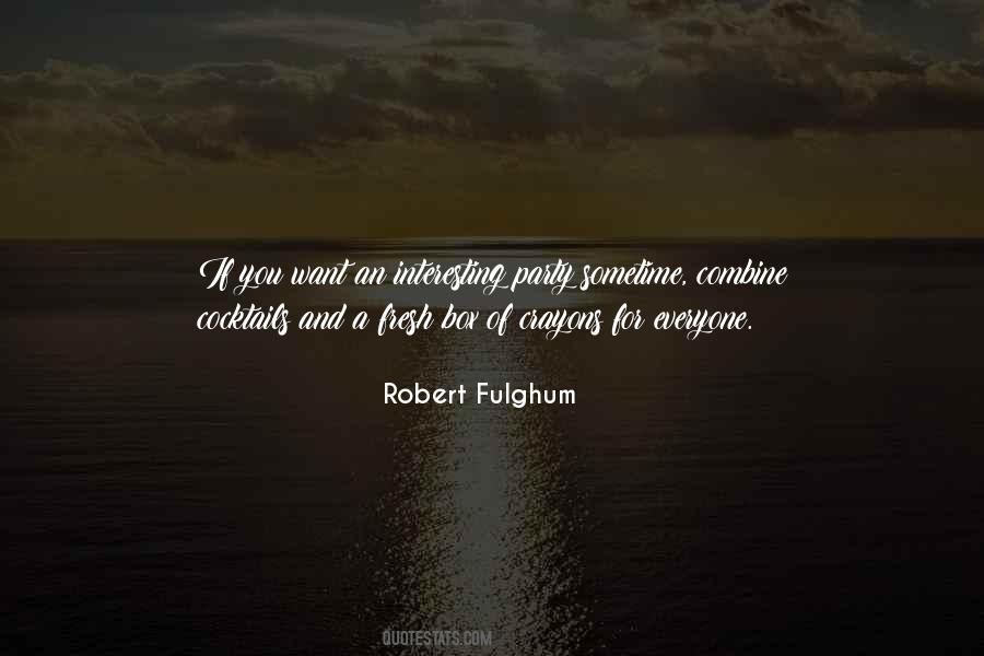 Fulghum Quotes #34179