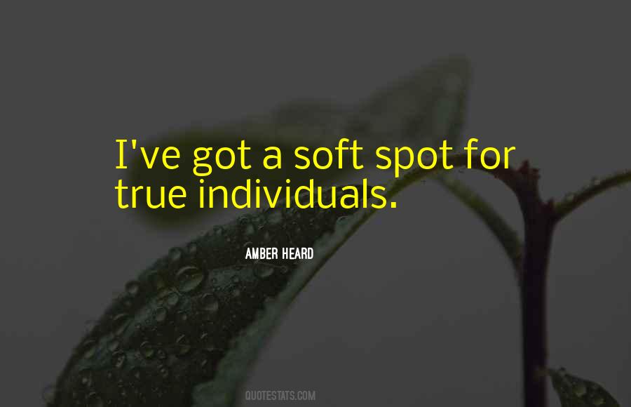 Quotes About A Soft Spot #658549