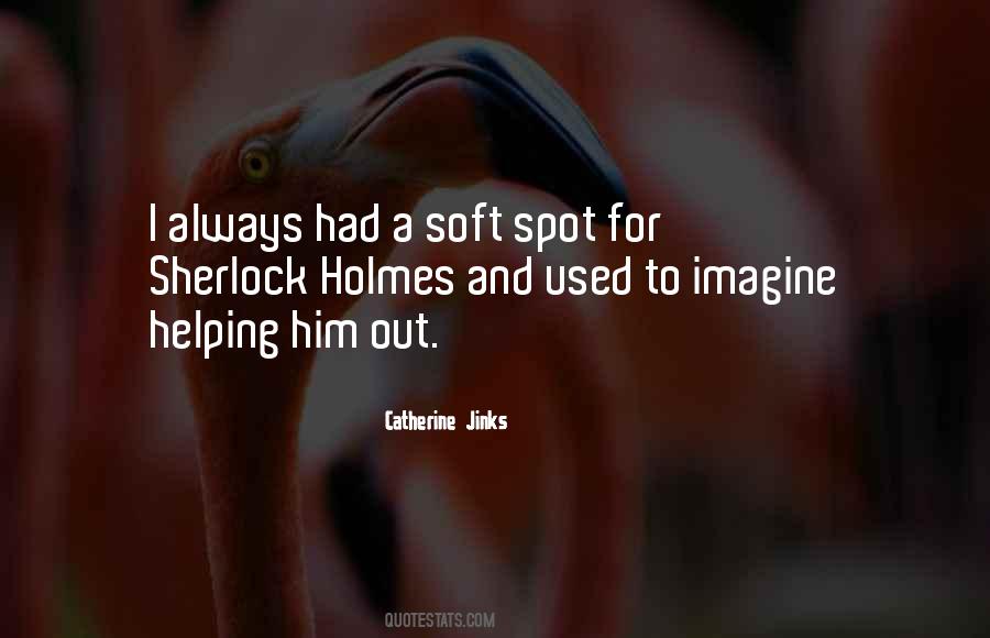 Quotes About A Soft Spot #82636