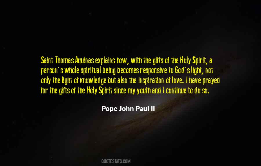 Quotes About The Gifts Of The Holy Spirit #1365150