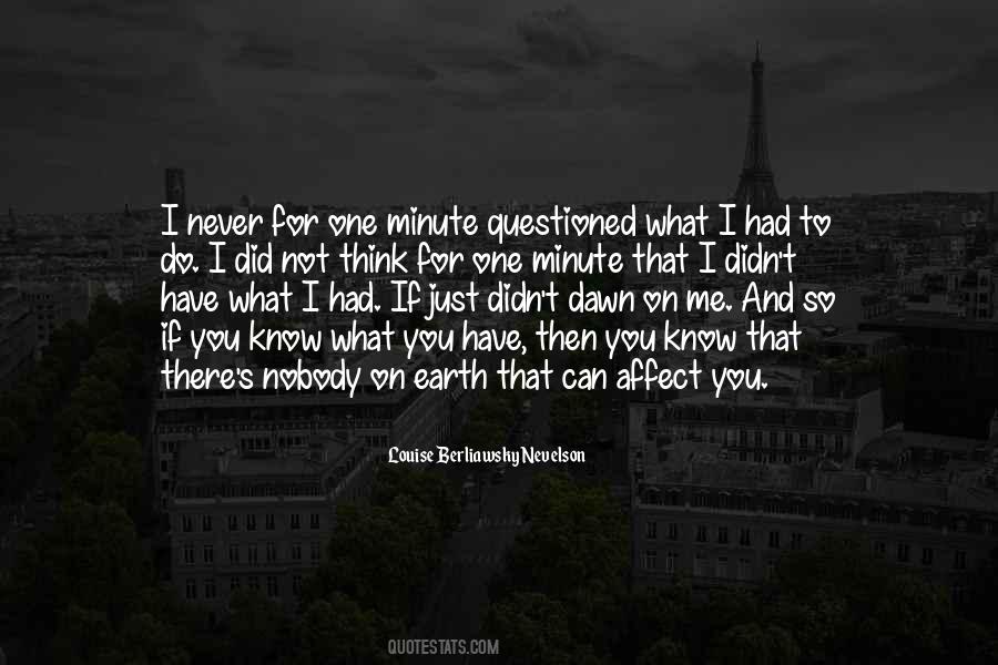 Nobody There For Me Quotes #1861349