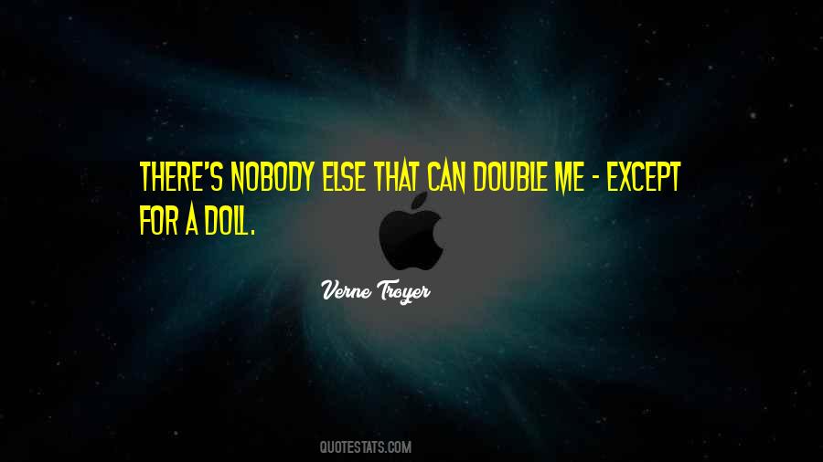 Nobody There For Me Quotes #543052
