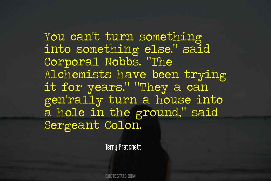 In A Hole In The Ground Quotes #1788636