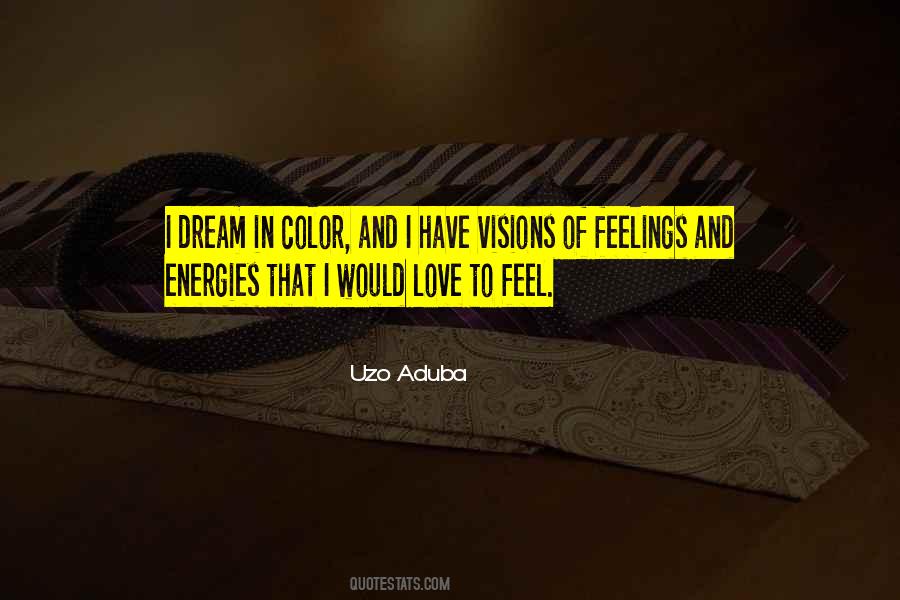 Dream In Love Quotes #1257501