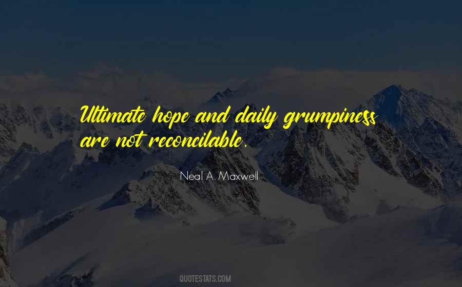 Quotes About Grumpiness #1762695