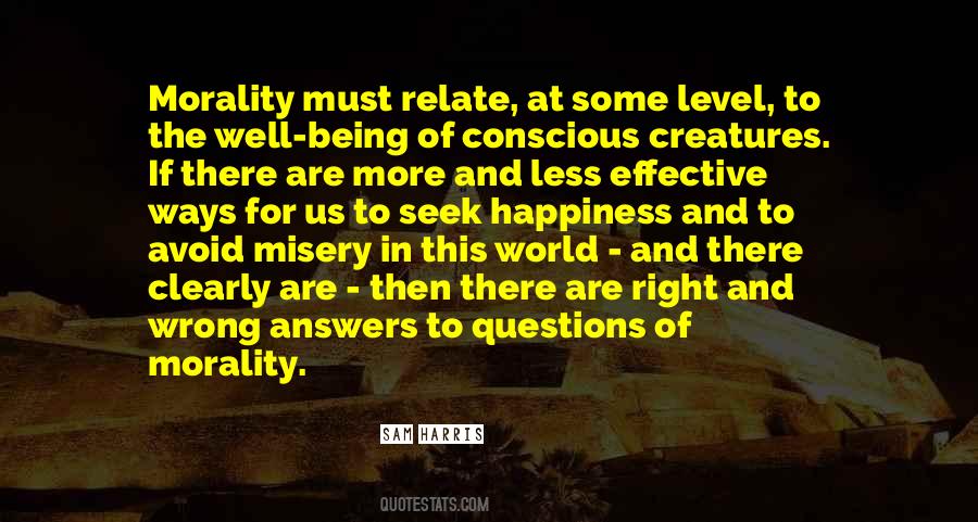 There Are No Wrong Answers Quotes #1020165