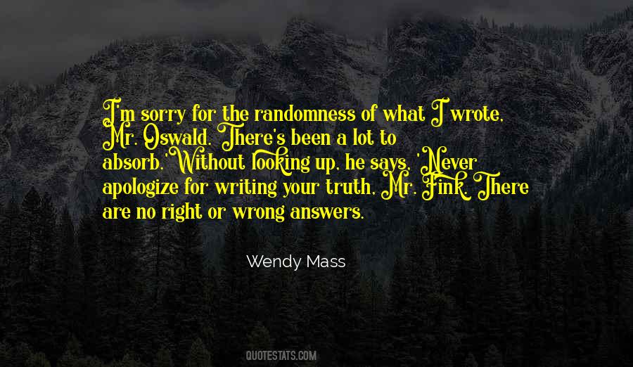 There Are No Wrong Answers Quotes #1568139