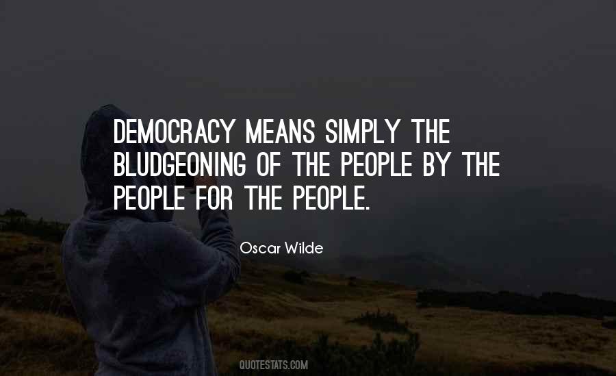 Of The People By The People Quotes #1168232