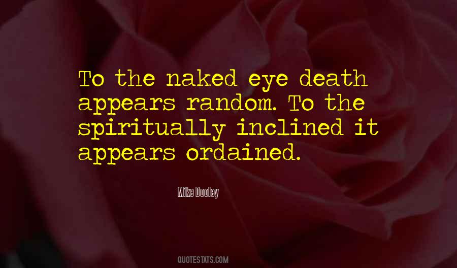 Naked Eye Quotes #1675567