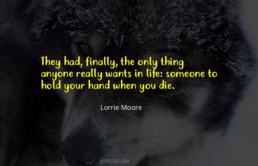 Hold My Hand Until I Die Quotes #1377236