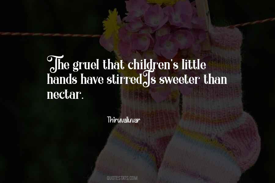 Quotes About Gruel #904952