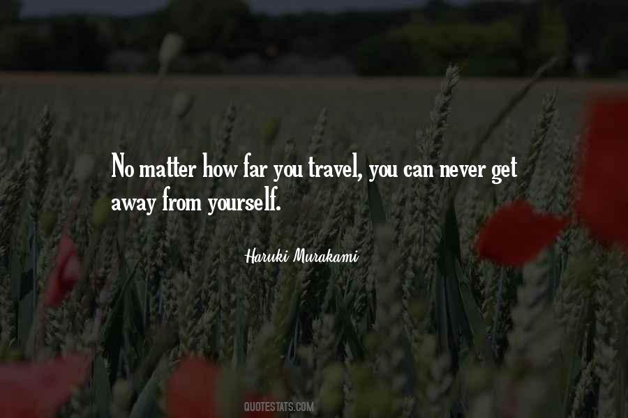 Travel Away Quotes #1346770