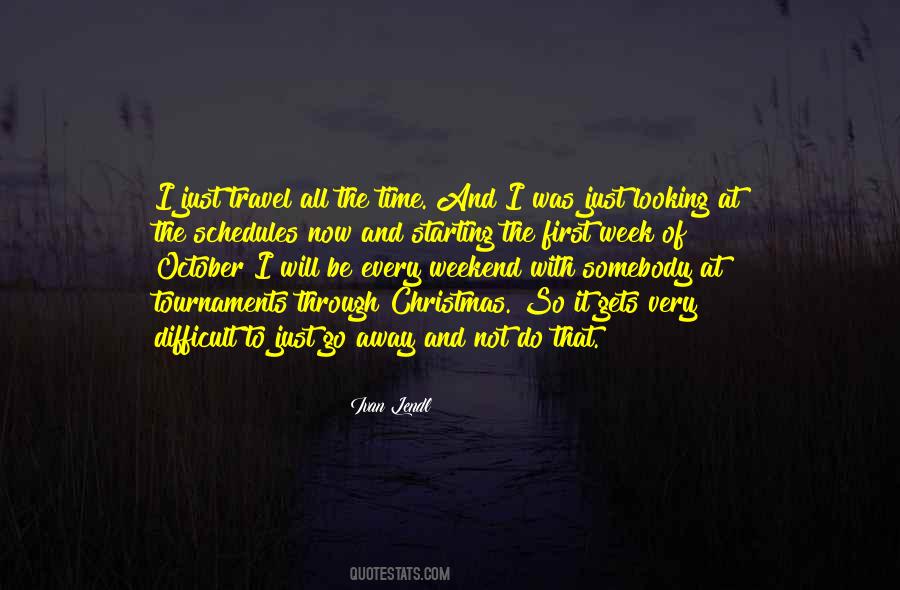 Travel Away Quotes #1851111