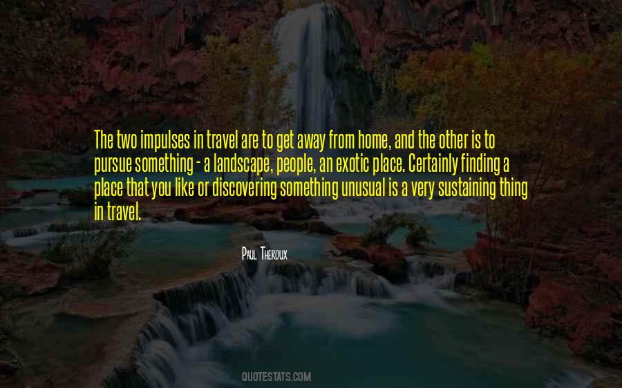 Travel Away Quotes #397739