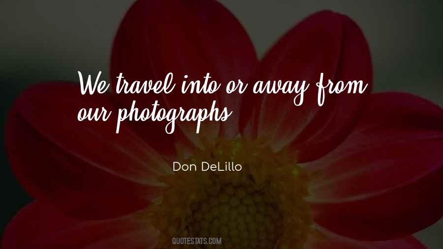 Travel Away Quotes #528096